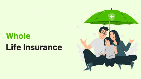 Whole Life Insurance